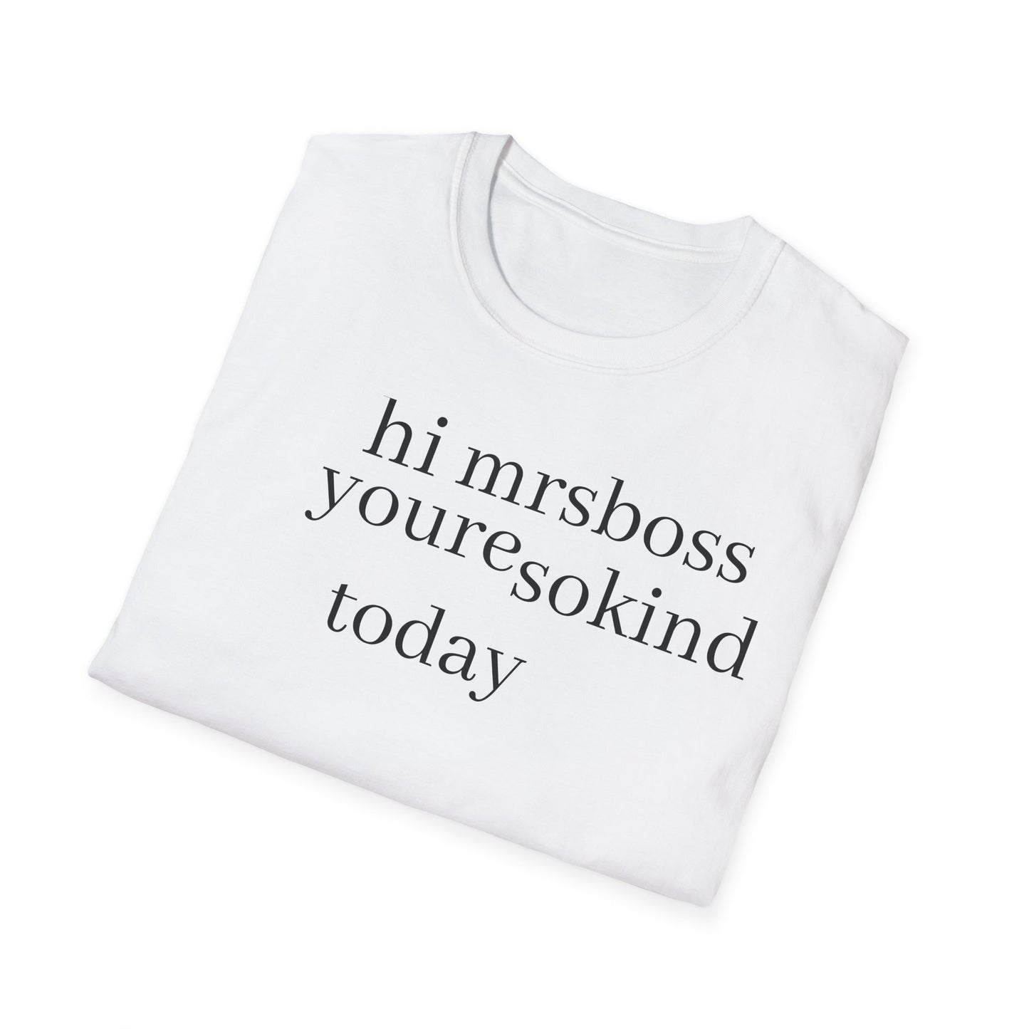 Kind Boss Shirt, Softstyle Tshirt, Encouraging Gift, Positive Vibes Top, Boss Babe Tee, Motivational Quote Shirt, Gender Neutral